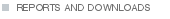 Reports and downloads